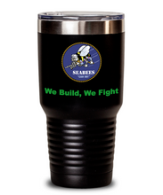 Load image into Gallery viewer, Seabee Can Do We Build We Fight 20 or 30 oz Tumbler