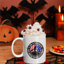 Load image into Gallery viewer, Gift for Veterans Coffee Mug - Military Gift Mug for Boyfriend - Husband - Army - Navy - Air Force - Veterans