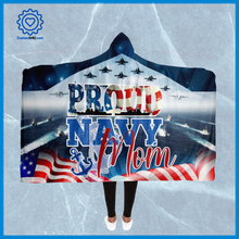 Load image into Gallery viewer, Proud U.S. Navy Mom Hooded Blanket